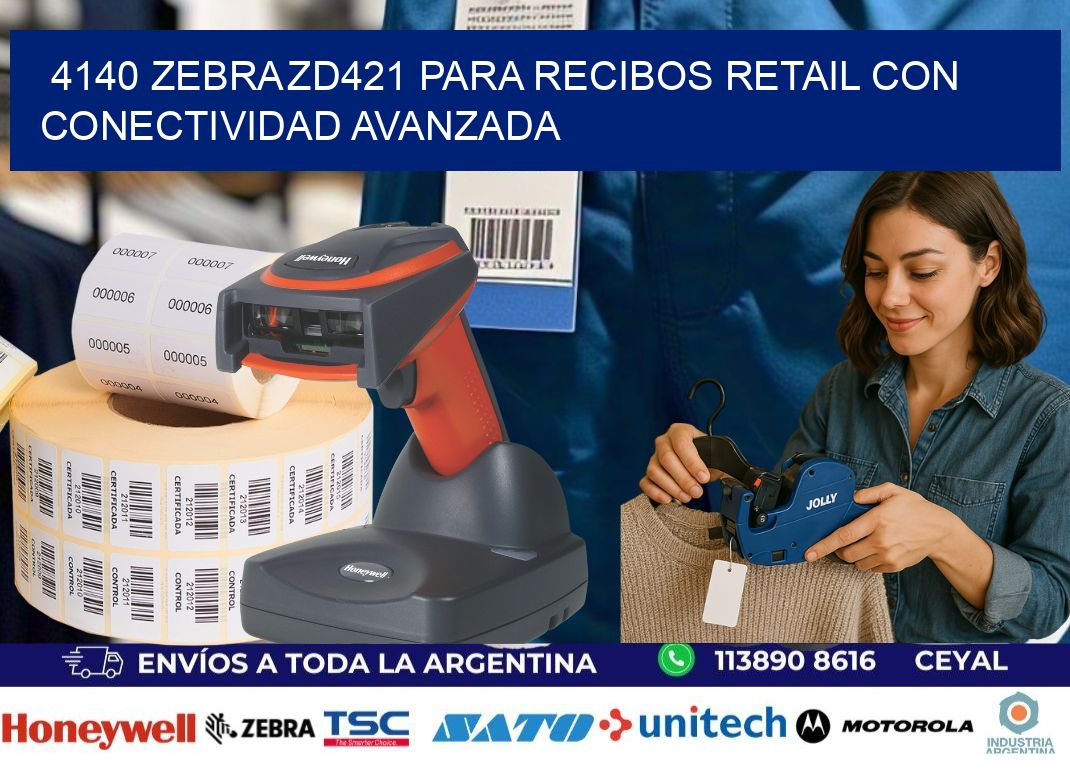 4140 Zebra ZD421 para recibos retail con conectividad avanzada
